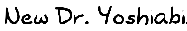 New Dr. Yoshiabibi font