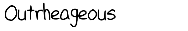 Outrheageous font