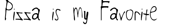 Pizza is my Favorite font