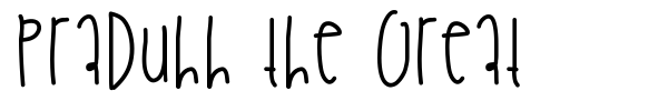 Praduhh The Great font