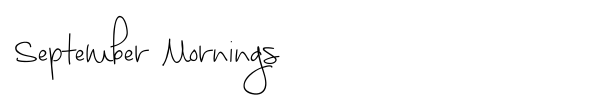 September Mornings font