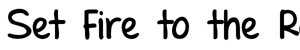 Set Fire to the Rain font