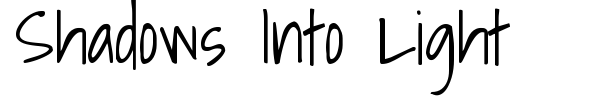 Shadows Into Light font