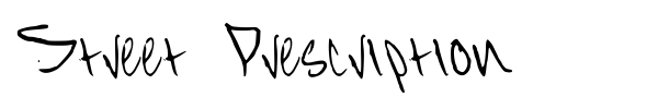 Street Prescription font