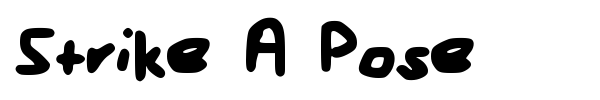 Strike A Pose font