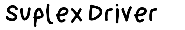 Suplex Driver font preview