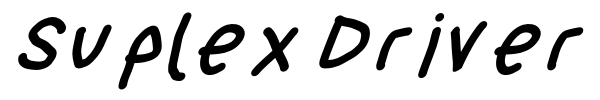 Suplex Driver font preview