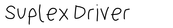 Suplex Driver font preview