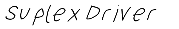 Suplex Driver font preview