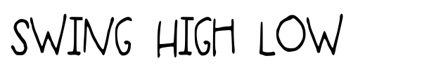 Swing High Low font