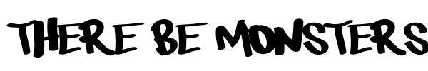 There be monsters font preview