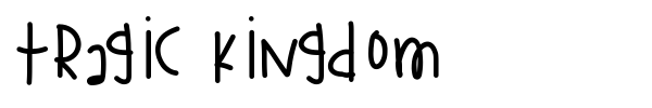 Tragic Kingdom font