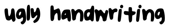 Ugly Handwriting font