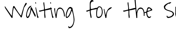 Waiting for the Sunrise font