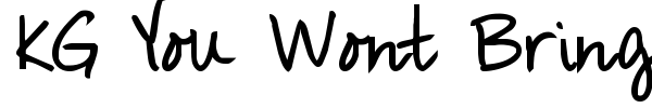 KG You Wont Bring Me Down font