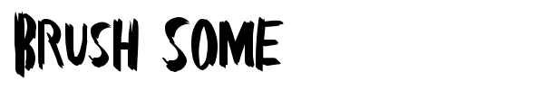 Brush Some font