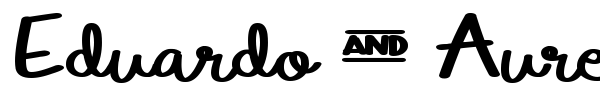 Eduardo & Aurelia font