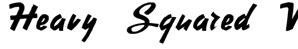 Heavy Squared Writing font
