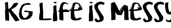 KG Life is Messy font