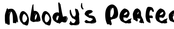 Nobody's Perfect font