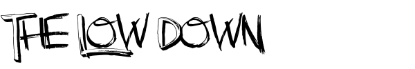 The Low Down font