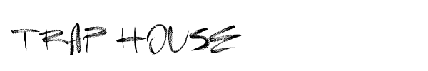 Trap House font