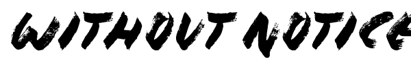 Without Notice font