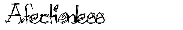 Afectionless font