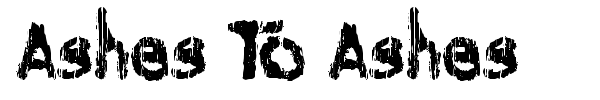 Ashes To Ashes font