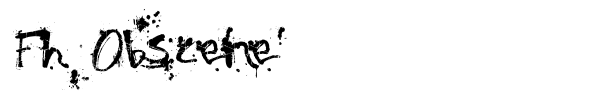 Fh Obscene font preview