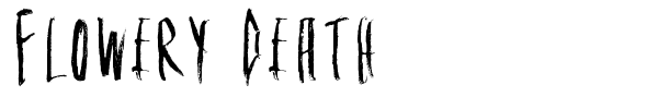 Flowery Death font