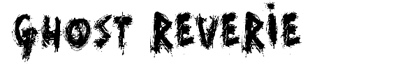 Ghost Reverie font
