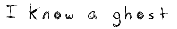 I know a ghost font