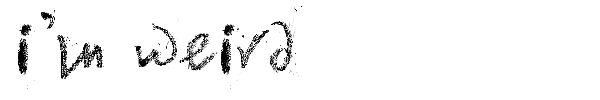 I'm Weird font