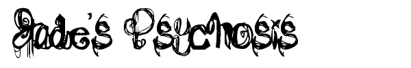 Jade's Psychosis font