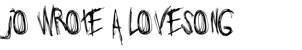 Jo wrote a lovesong font
