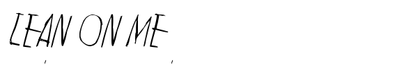 Lean On Me font