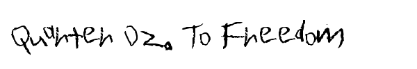 Quarter Oz. To Freedom font preview