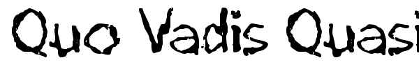 Quo Vadis Quasimodo font