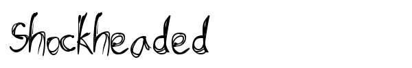 Shockheaded font