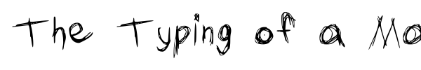 The Typing of a Madman font