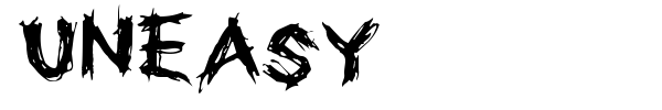 Uneasy font