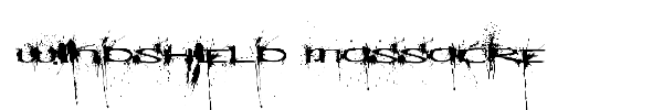 Windshield Massacre font preview