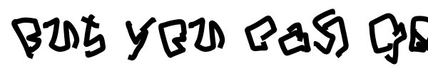 But you can get fucked font