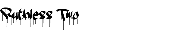 Ruthless Two font preview