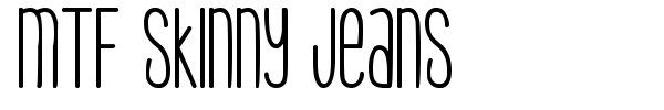 MTF Skinny Jeans font