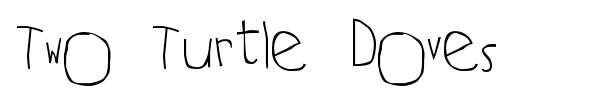 Two Turtle Doves font