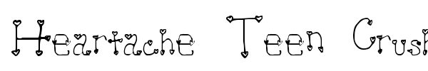 Heartache Teen Crush font