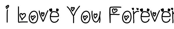 I Love You Forever font