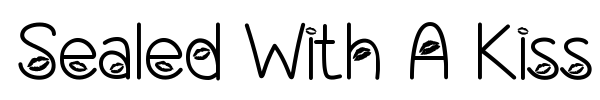 Sealed With A Kiss font